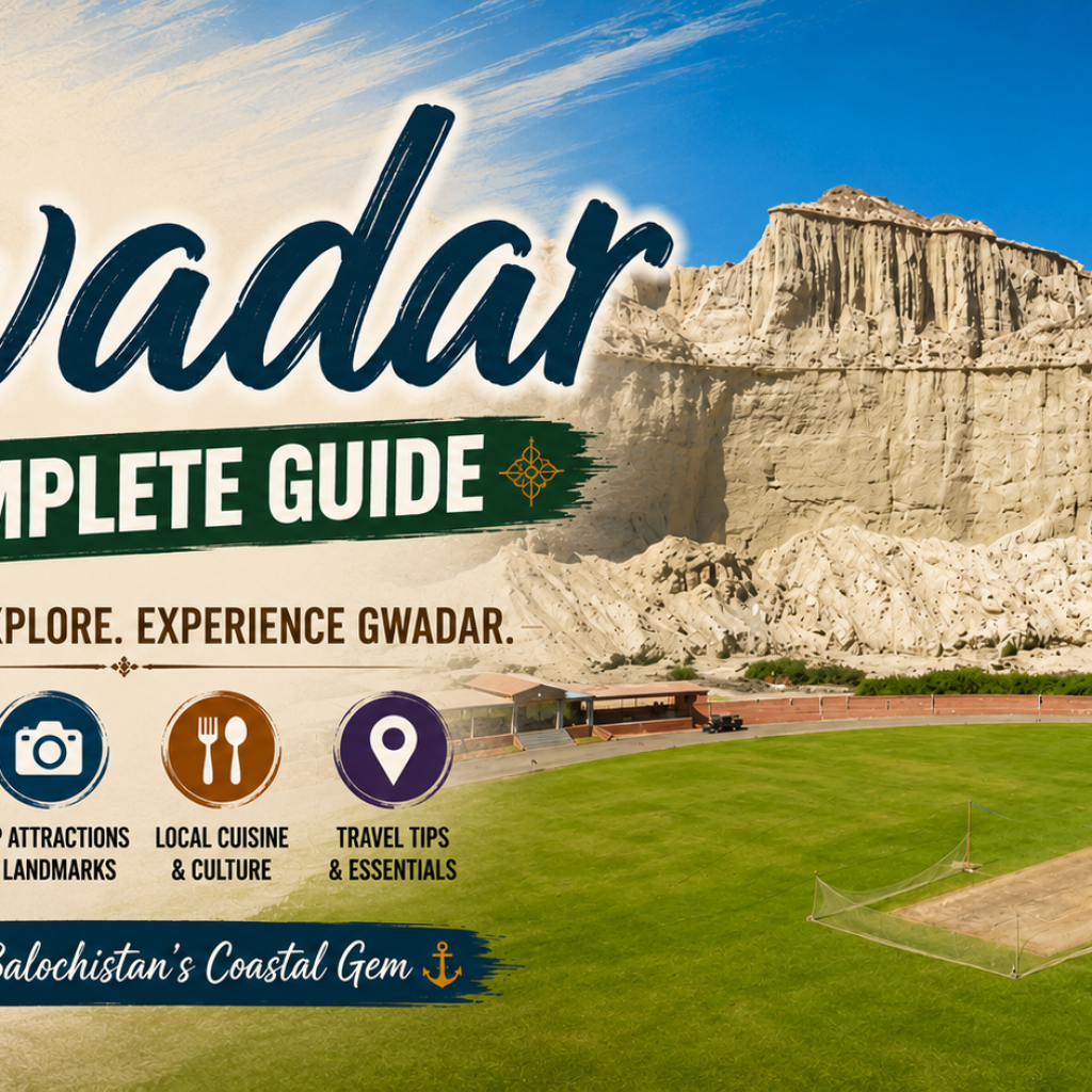 Gwadar: A Complete Guide