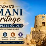 Gwadar's Omani Heritage: A Complete Guide