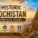 Prehistoric Balochistan: A Complete Guide