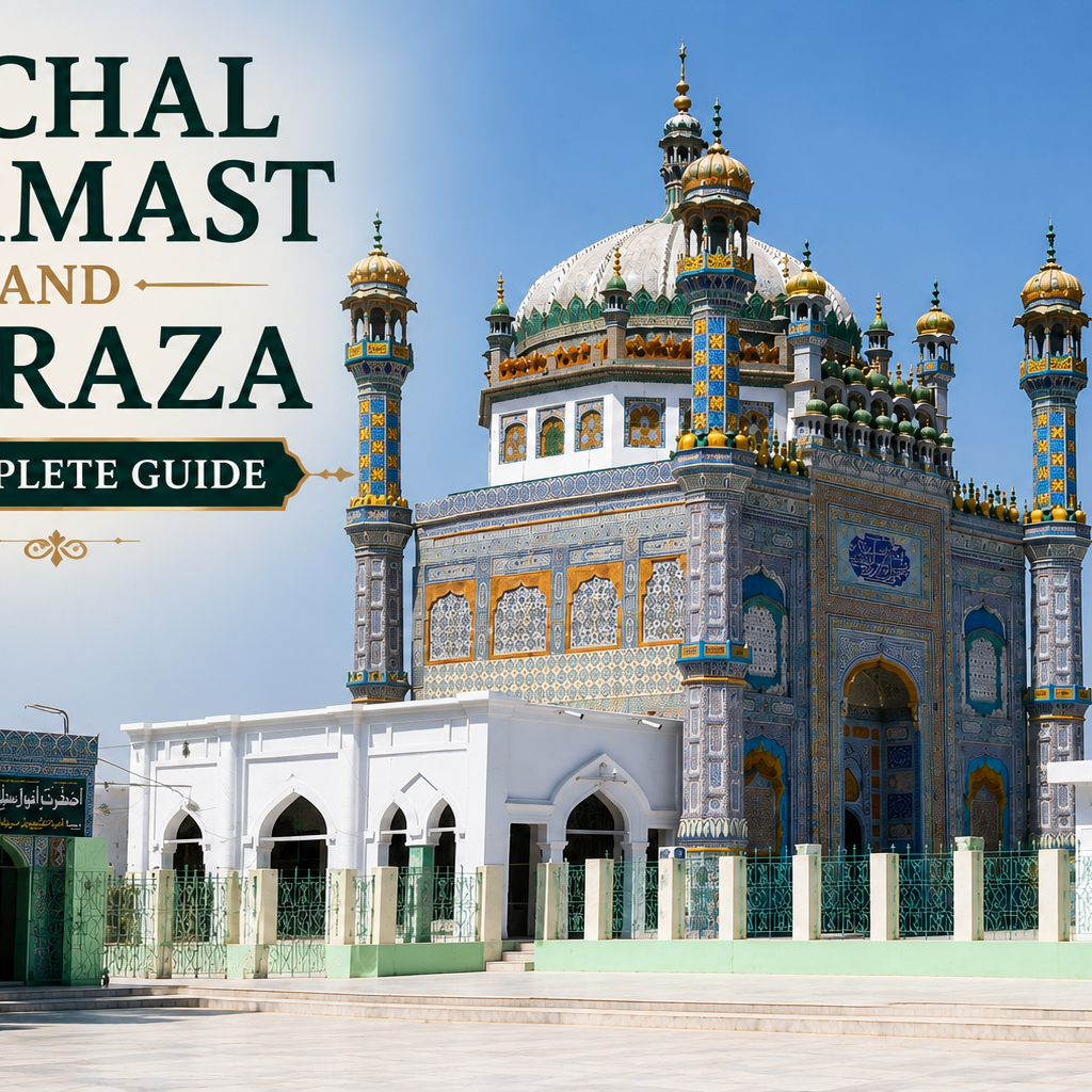 Sachal Sarmast and Daraza: A Complete Guide